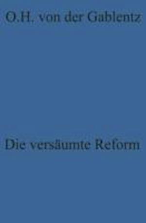 Die versäumte Reform