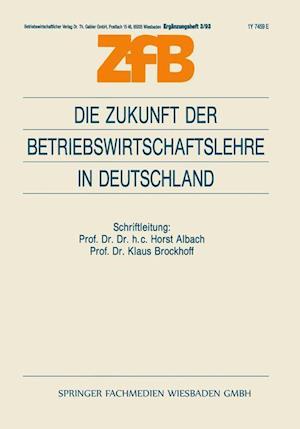 Die Zukunft der Betriebswirtschaftslehre in Deutschland