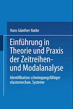 Einführung in Theorie und Praxis der Zeitreihen- und Modalanalyse