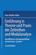 Einführung in Theorie und Praxis der Zeitreihen- und Modalanalyse