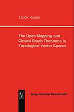 Open Mapping and Closed Graph Theorems in Topological Vector Spaces
