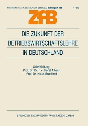 Die Zukunft der Betriebswirtschaftslehre in Deutschland