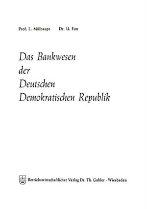 Das Bankwesen der Deutschen Demokratischen Republik