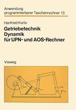 Getriebetechnik Dynamik für UPN- und AOS-Rechner