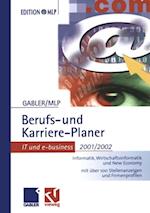 Gabler Berufs- und Karriere-Planer 2001/2002: IT und e-business