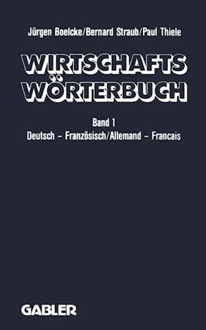 Wirtschaftswörterbuch / Dictionnaire Économique