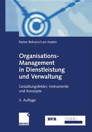 Organisations-Management in Dienstleistung und Verwaltung