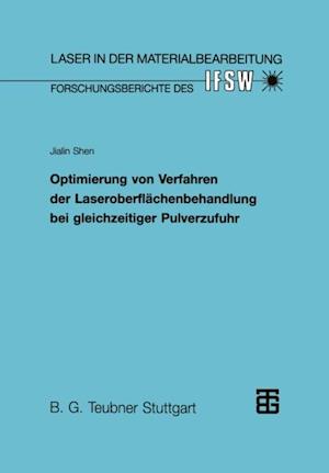 Optimierung von Verfahren der Laseroberflächenbehandlung bei gleichzeitiger Pulverzufuhr