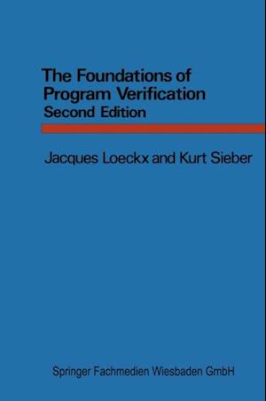 The Foundations of Program Verification