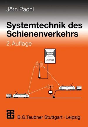 Systemtechnik des Schienenverkehrs