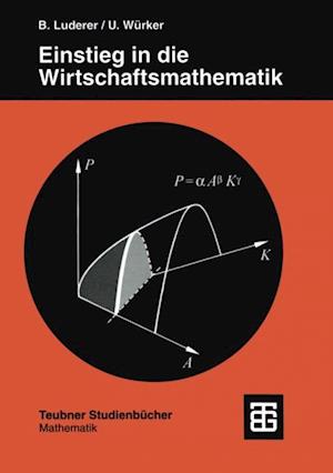 Einstieg in die Wirtschaftsmathematik