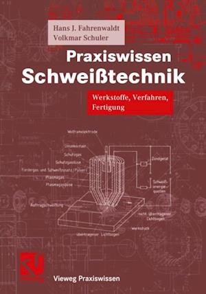 Praxiswissen Schweißtechnik