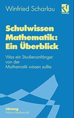 Schulwissen Mathematik: Ein Überblick