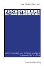 Psychotherapie als Transformationsprozeß