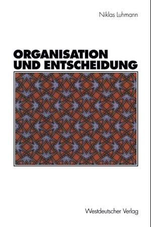 Organisation und Entscheidung