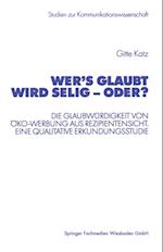 Wer’s glaubt wird selig — oder?