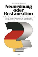 Neuordnung oder Restauration?