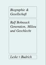 Generation, Milieu und Geschlecht