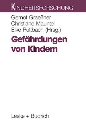 Gefährdungen von Kindern