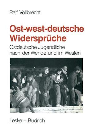 Ost-westdeutsche Widersprüche