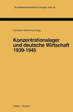 Konzentrationslager und deutsche Wirtschaft 1939–1945