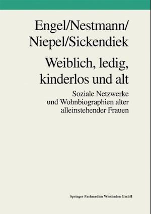 Weiblich, ledig, kinderlos und alt