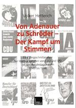 Von Adenauer zu Schröder — Der Kampf um Stimmen