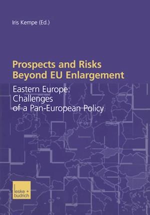 Prospects and Risks Beyond EU Enlargement