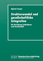 Strukturwandel und gesellschaftliche Integration