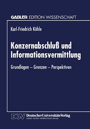 Konzernabschluß und Informationsvermittlung