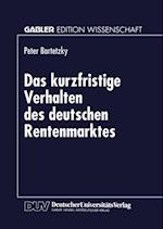 Das kurzfristige Verhalten des deutschen Rentenmarktes