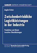 Zwischenbetriebliche Logistikleistungen in der Industrie