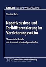 Negativauslese und Tarifdifferenzierung im Versicherungssektor