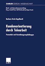 Kundenorientierung durch Telearbeit