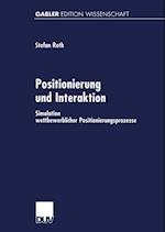 Positionierung und Interaktion