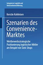 Szenarien des Convenience-Marktes