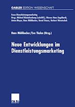 Neue Entwicklungen im Dienstleistungsmarketing