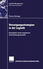 Versorgungsstrategien in der Logistik