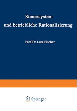 Steuersystem Und Betriebliche Rationalisierung