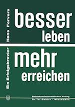 Besser leben — mehr erreichen