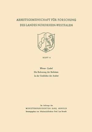 Die Bedeutung der Beduinen in der Geschichte der Araber