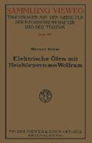 Elektrische Öfen mit Heizkörpern aus Wolfram