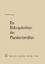 Die Bildungsfunktion des Physikunterrichtes