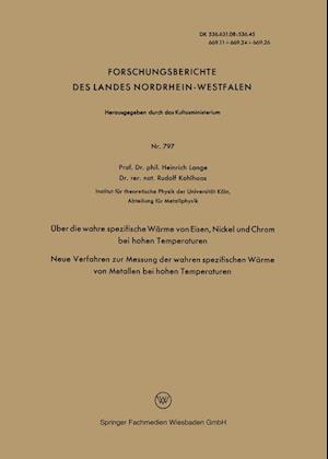 Über die wahre spezifische Wärme von Eisen, Nickel und Chrom bei hohen Temperaturen