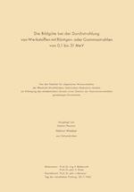 Die Bildgüte bei der Durchstrahlung von Werkstoffen mit Röntgen- oder Gammastrahlen von 0,1 bis 31 MeV