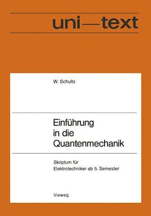 Einführung in die Quantenmechanik