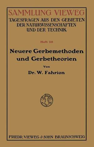 Neuere Gerbemethoden und Gerbetheorien