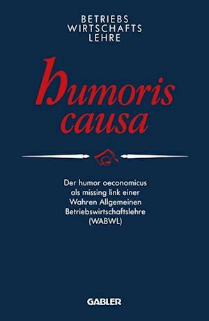 Betriebswirtschaftslehre humoris causa