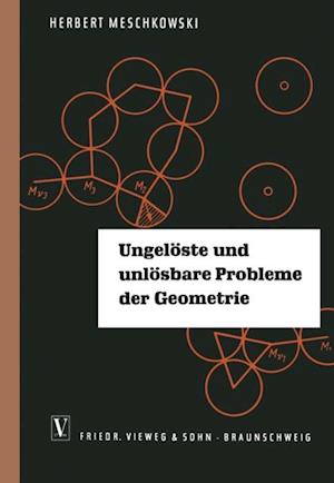 Ungelöste und unlösbare Probleme der Geometrie