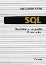SQL — Bearbeitung relationaler Datenbanken